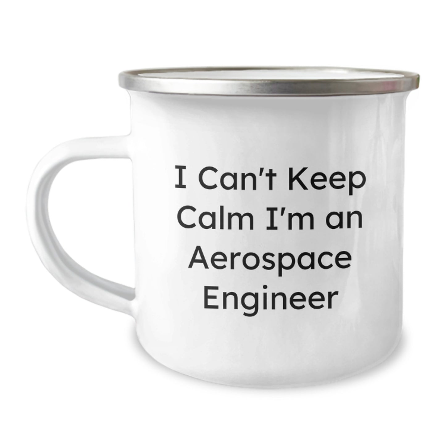 Funny Aerospace Engineer Gifts, I Can't Keep Calm I'm An Aerospace Engineer, Unique Camping Mug for Graduation - Image 1