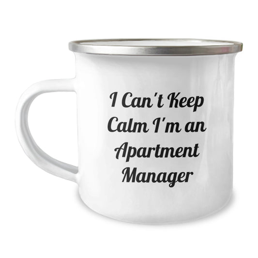 Funny Camping Mug for Apartment Manager, Mothers Day Unique Gifts from Family, Friends, Coworkers, Women, Men - I Can't Keep Calm I'm An Apartment Manager - Image 1