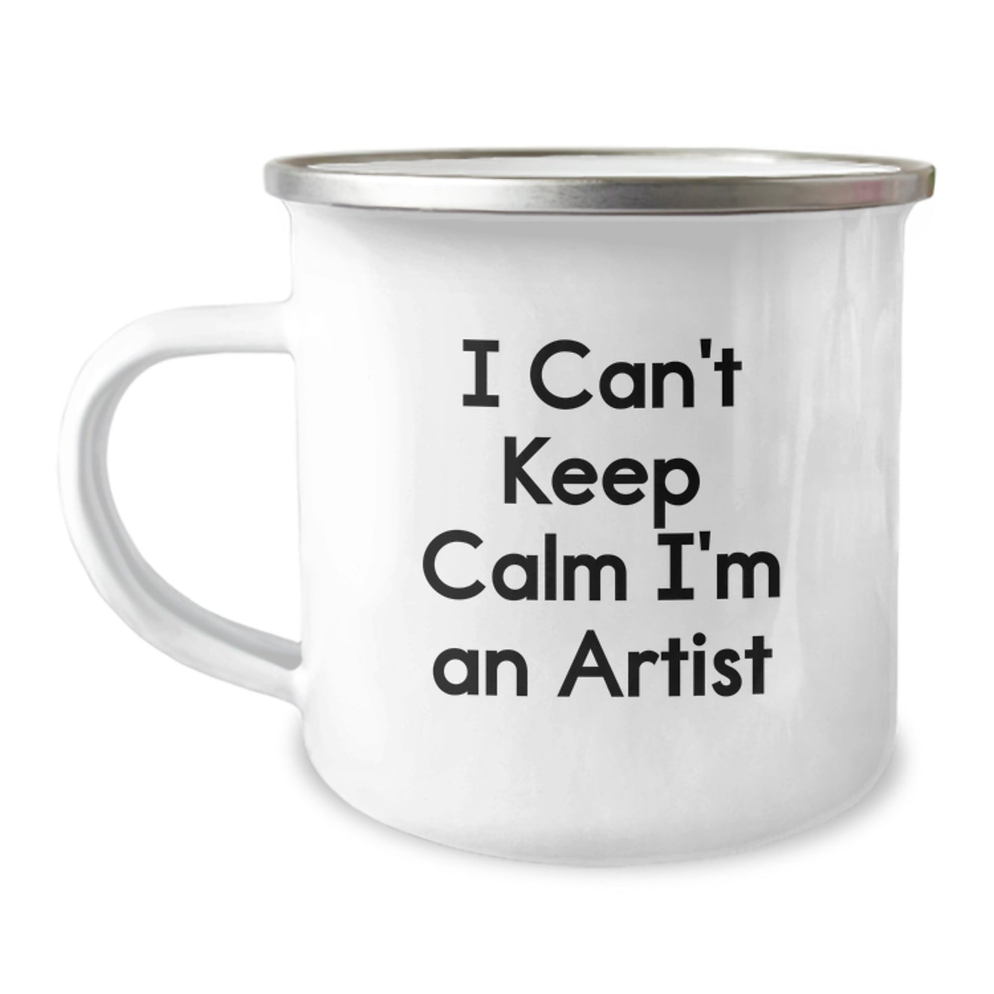 Funny Artist Gifts for Her - I Can't Keep Calm I'm An Artist Camping Mug, Unique Mother's Day Unique Gifts from Family to Artist - Image 1
