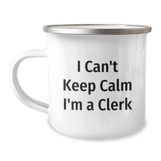 Funny Clerk Gifts from Men Unique Mother's Day Unique Gifts for Clerk Camping Mug - 'I Can't Keep Calm I'm A Clerk' - Image 1