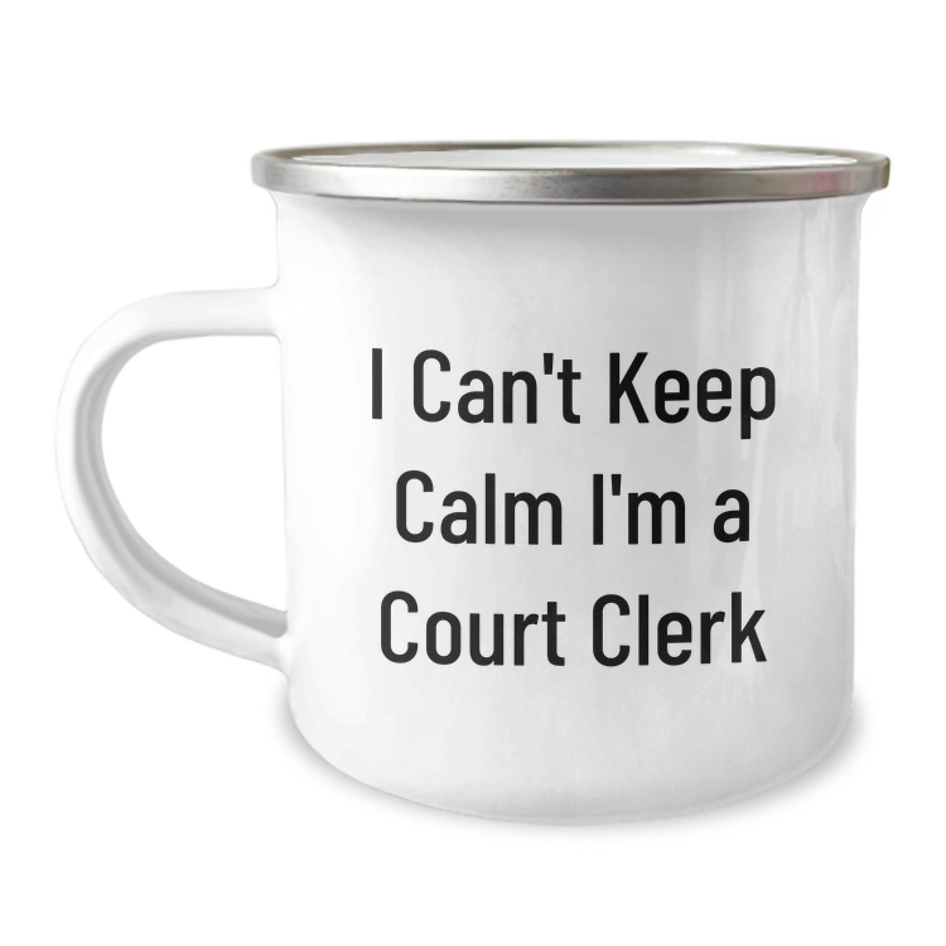 Funny Court Clerk Gifts for Court Clerk Lover from Friends, Mother's Day Unique Camping Mug with I Can't Keep Calm I'm A Court Clerk Quote, Ideal Gift for Court Clerk, Camping Mug - Image 1