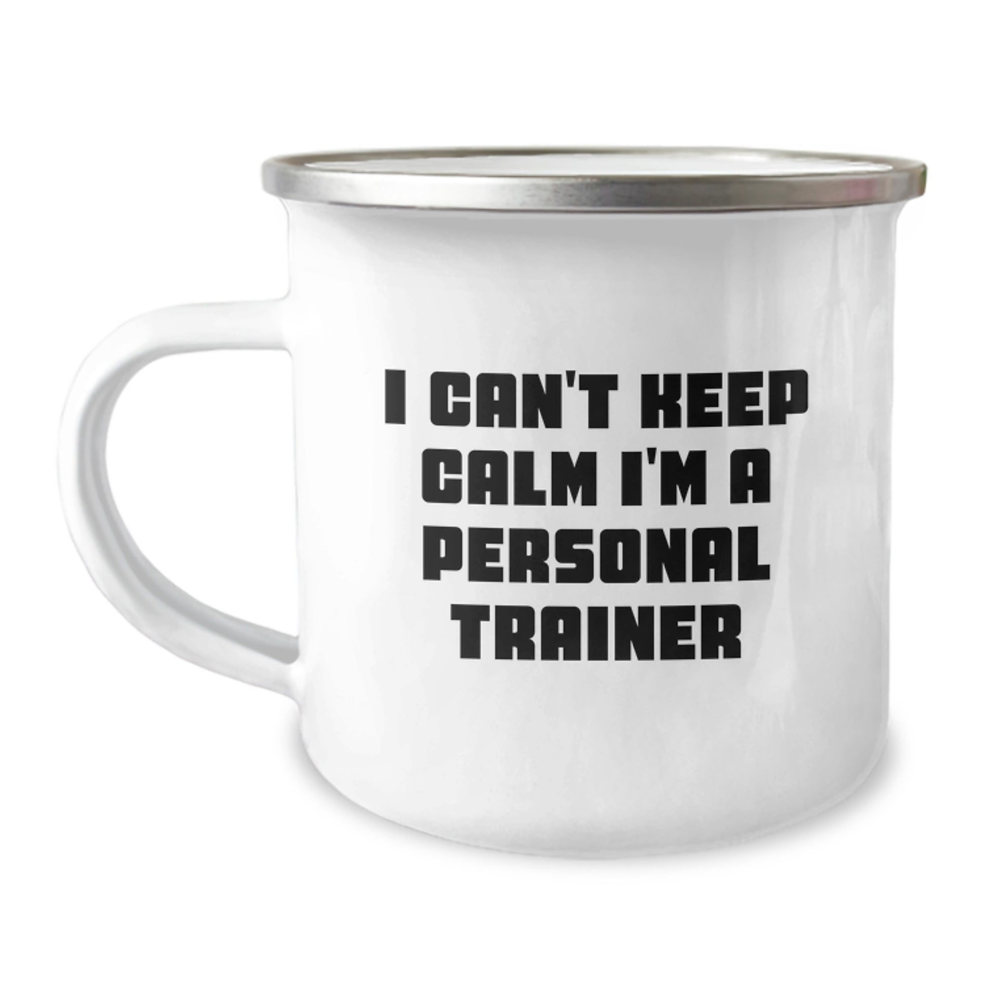 Funny Personal Trainer Gifts Camping Mug I Can't Keep Calm I'm A Personal Trainer for Men Women Friends Valentine's Unique Presents - Image 1