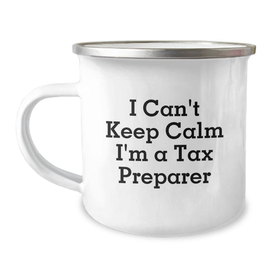 Funny Tax Preparer Gifts, Camping Mugs for Dad, 'I Can't Keep Calm I'm A Tax Preparer' Enamel Mug, Father's Day Unique Gifts from Men to Tax Preparer - Image 1