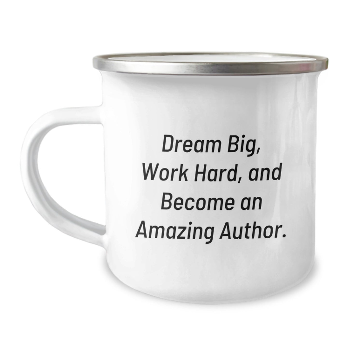 Funny Author Gifts from Friends, Inspirational Graduation Unique Mugs for Author, Amazing Camping Mug with 'Dream Big, Work Hard, And Become An Amazing Author.' Quote - Image 1