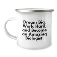 Load image into Gallery viewer, Funny Biologist Gifts, Inspirational Camping Mug for Biologist Friends, Valentine's Unique Gifts from Sweetheart to Biologist Lover - Image 1
