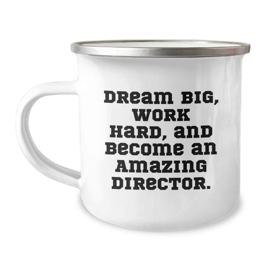 Funny Director Gifts from Friends - Valentine's Unique Gifts for the Director in Your Life, Camping Mug with Dream Big Quote - Image 1