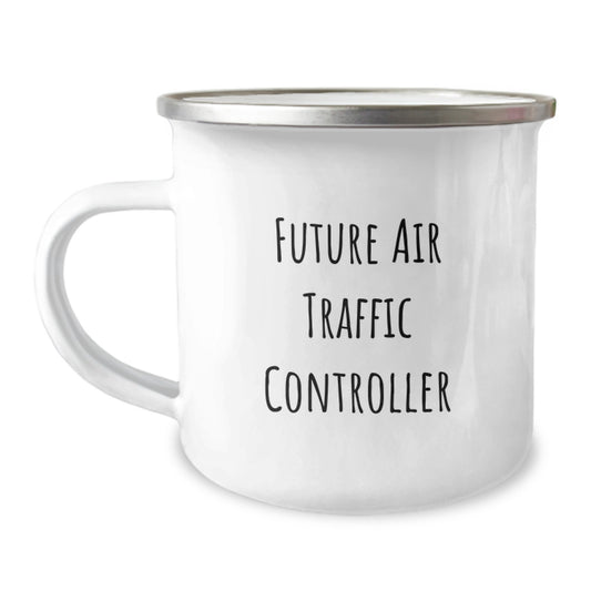 Funny Inspirational Gifts from Friends for the Future Air Traffic Controller Graduation Unique Gifts Air Traffic Controller Camping Mug - Image 1
