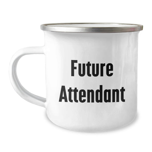 Funny Quote Attendant Gifts for Men, Unique Camping Mug for Graduation, Future Attendant, Funny Quote from Friend or Family - Image 1