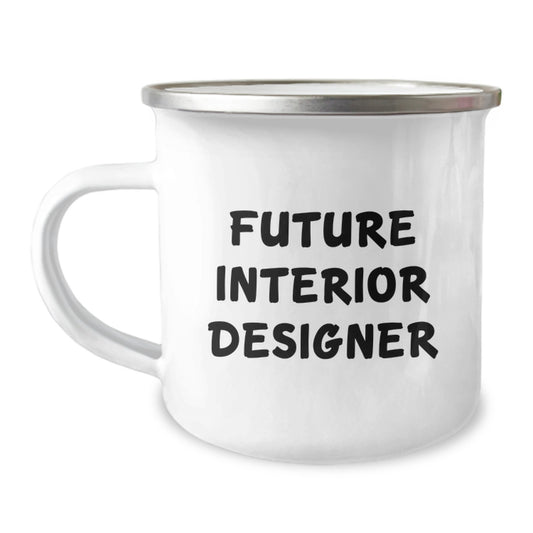 Funny Quote Interior Designer Gifts from Friends for Graduation Unique Camping Mug - Image 1