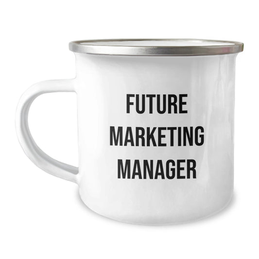Gifts from Friends and Family for Future Marketing Managers, Funny Quote, Great Graduation Gifts, 12 oz Stainless Steel Camping Mug - Image 1