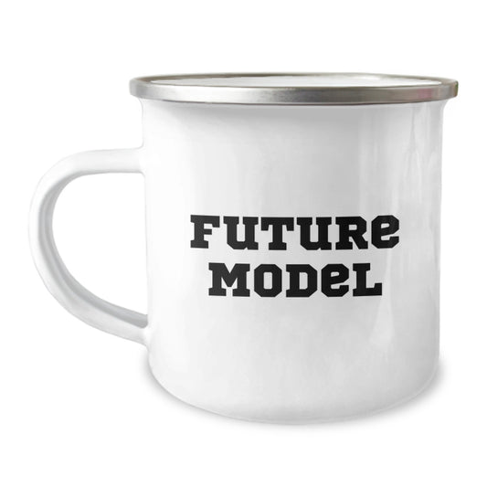 Gifts from Friends and Family - Funny 'You're a Future Model, Keep Shining' 12 oz Stainless Steel Camping Mug for Model Enthusiasts and Graduates - Image 1