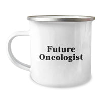 Load image into Gallery viewer, Funny Future Oncologist Gifts for Valentine's Unique Camping Mugs, Gifts from Friends, Family, or Coworkers to Oncologist Men or Women - Image 1
