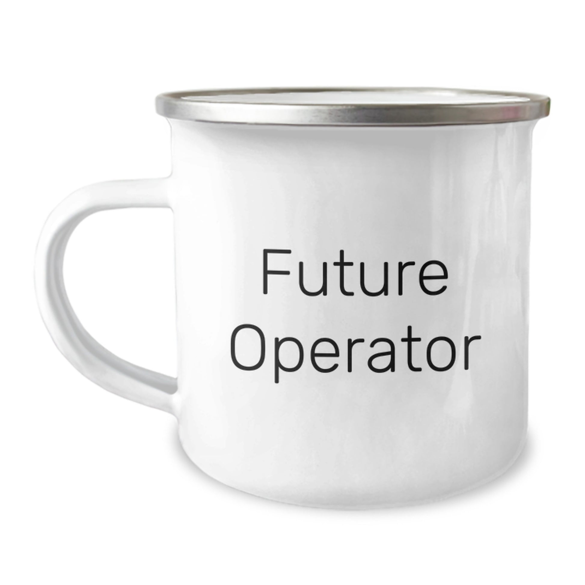 Camping Mug - Gifts from Men to Future Operator, Funny Quote for Valentine's Operator Gifts - Image 1