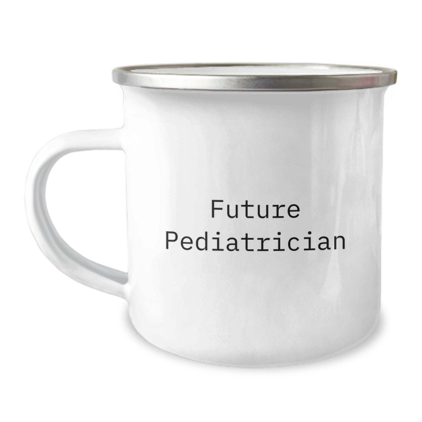 Funny Quotes for Future Pediatricians Gifts from Family to Friends - Camping Mug for Pediatrician Graduation Unique Gifts - Image 1
