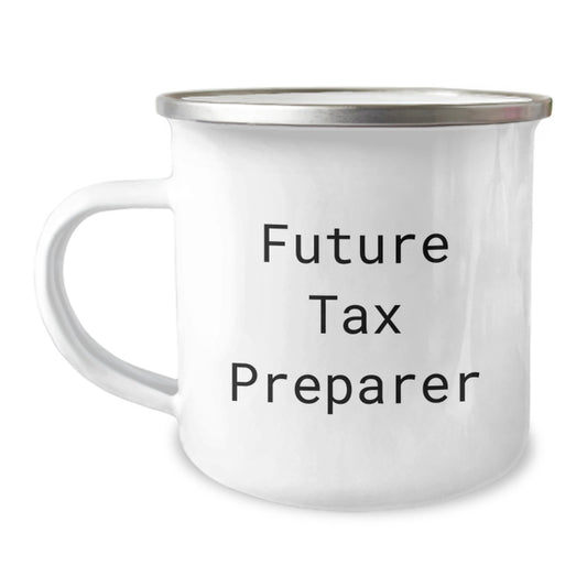 Graduation Unique Gifts Gifts for Tax Preparer Friends Camping Mug - 'Future Tax Preparer, Never Forget Where You Came From' Funny Quote - Image 1