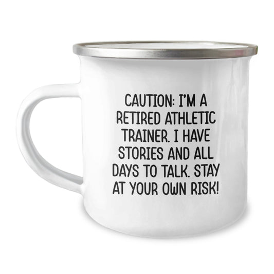 Athletic Trainer Humoristic Gifts from Friends - Funny Valentine's Camping Mug for Athletic Trainer Men with Retired Athletic Trainer Quote - Image 1