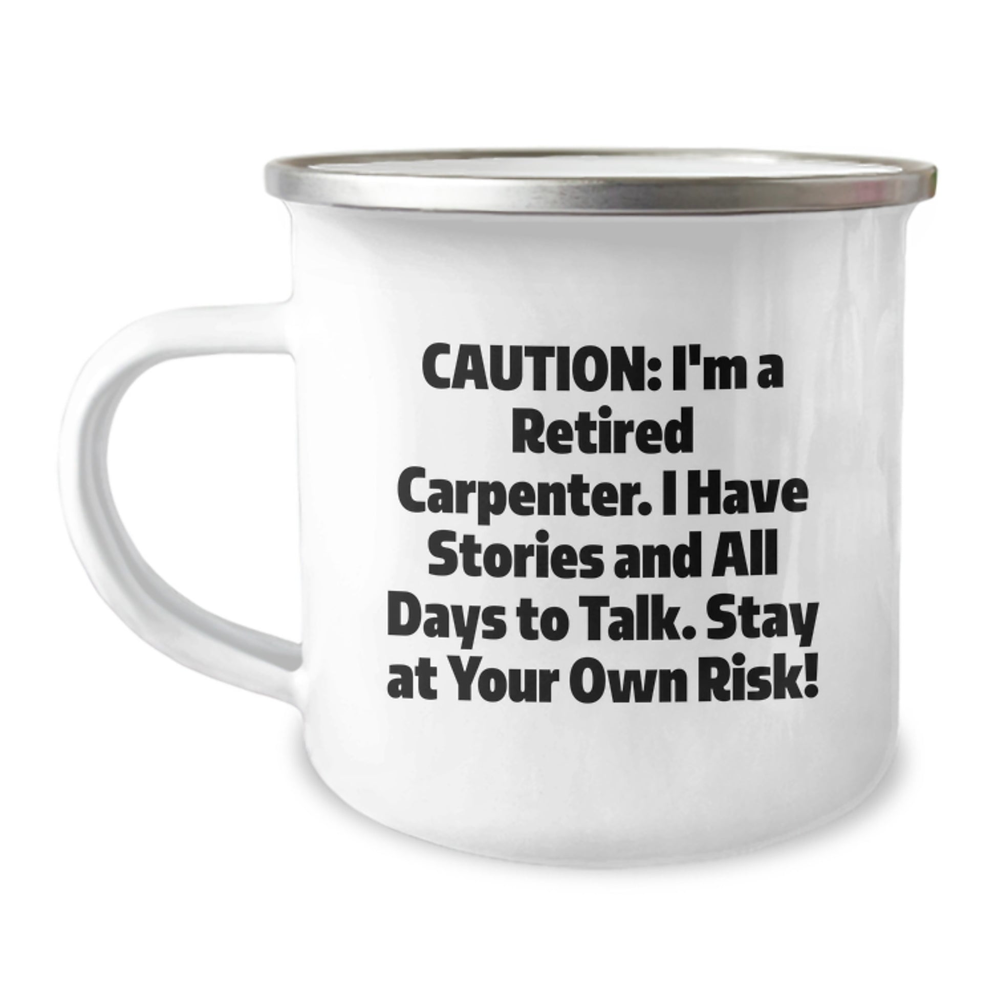 Funny Camping Mug Gifts from Men to Carpenter Friends and Coworkers on Birthday Unique Occasions Stay At Your Own Risk! - Image 1