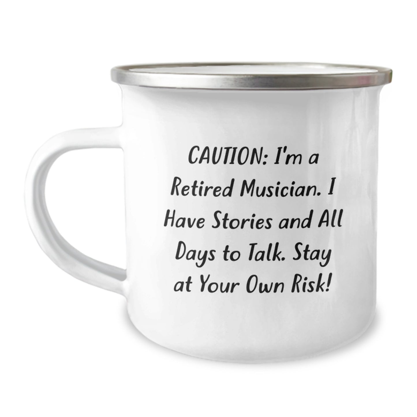 Funny Musician Gifts from Friends for Valentine's - Camping Mug for Music Lovers, Retired Musician Quote, 12 oz Stainless Steel Enamel Finish - Image 1
