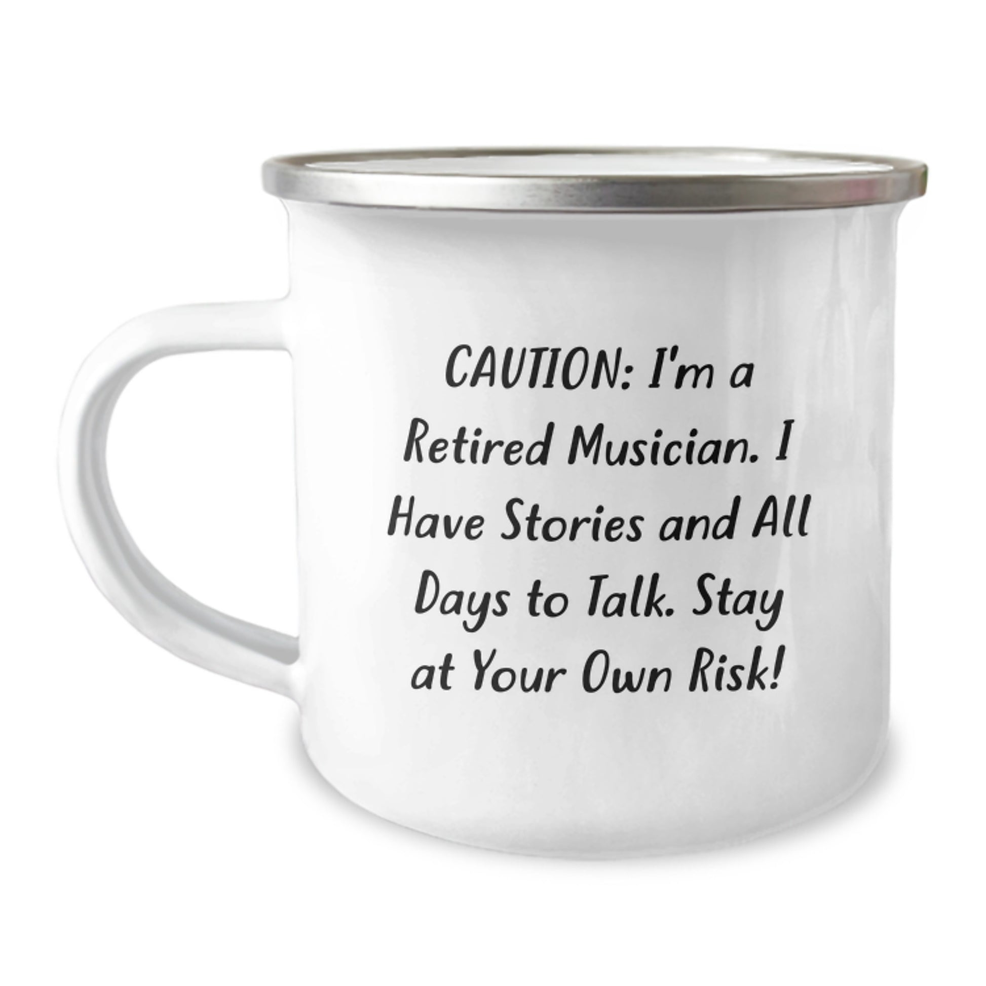 Funny Musician Gifts from Friends for Valentine's - Camping Mug for Music Lovers, Retired Musician Quote, 12 oz Stainless Steel Enamel Finish - Image 1