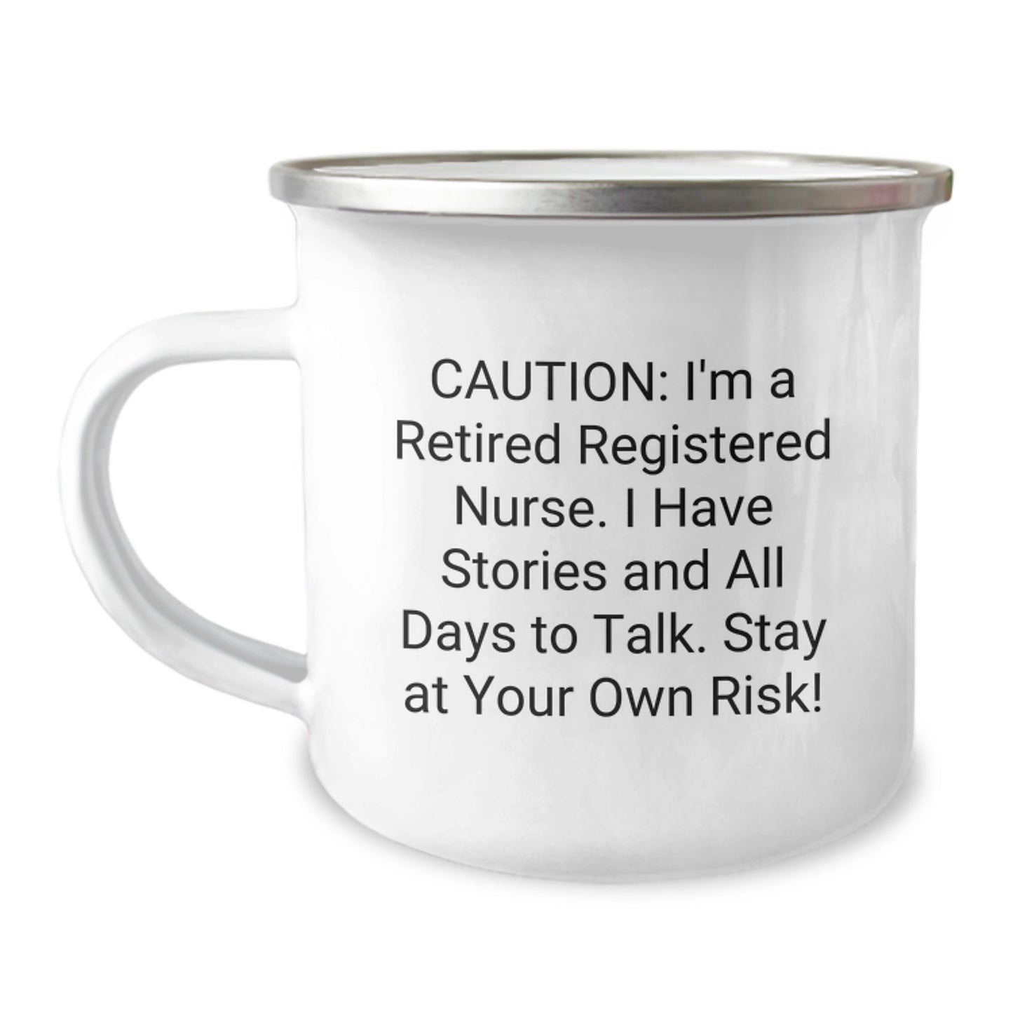 Funny Registered Nurse Gifts for Friends, Coworkers, and Family from a Retired RN - Graduation Unique Gifts for Him or Her - Camping Mug - Image 1