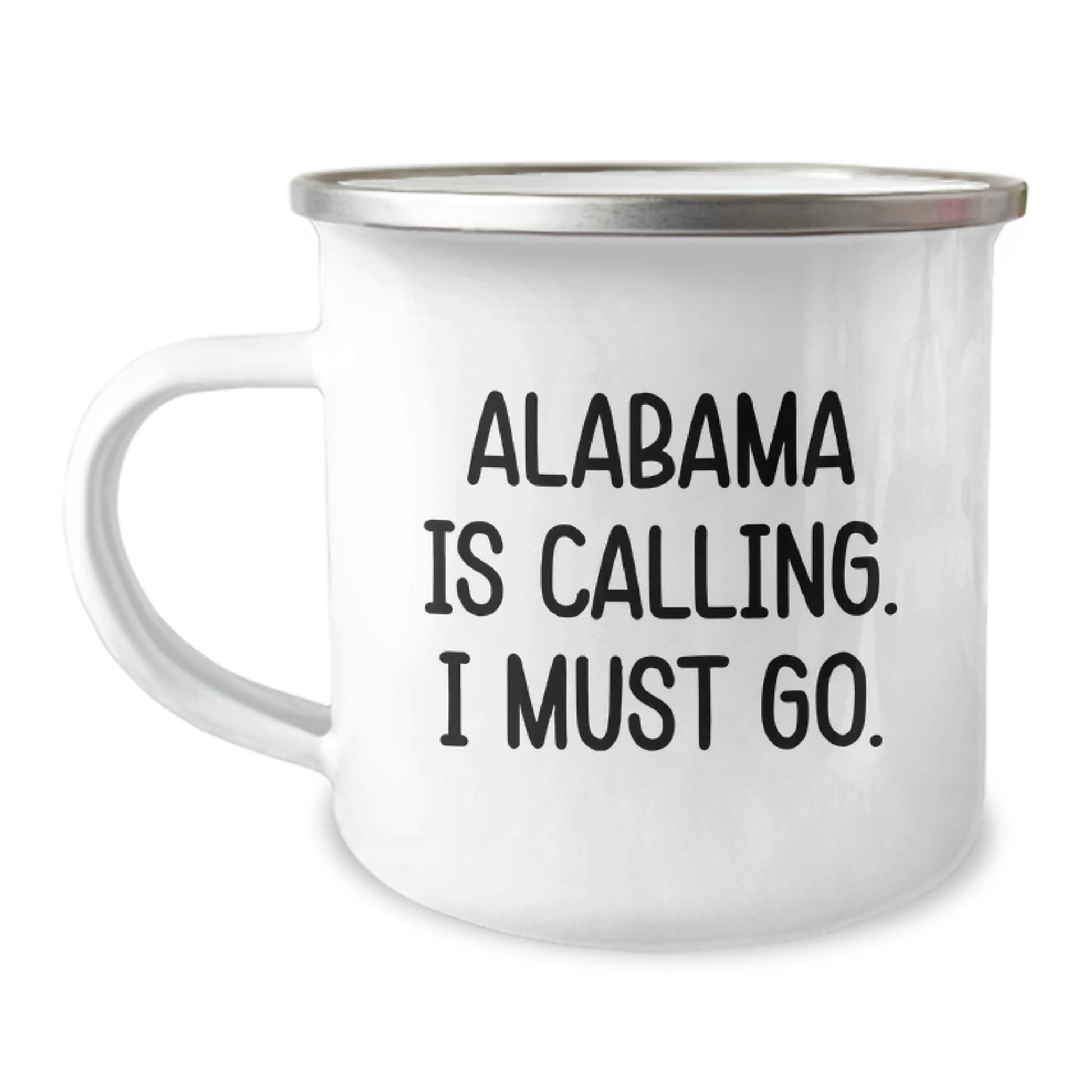 Alabama Camping Mug Gift for Friends – 'Alabama Is Calling, I Must Go' - Image 1