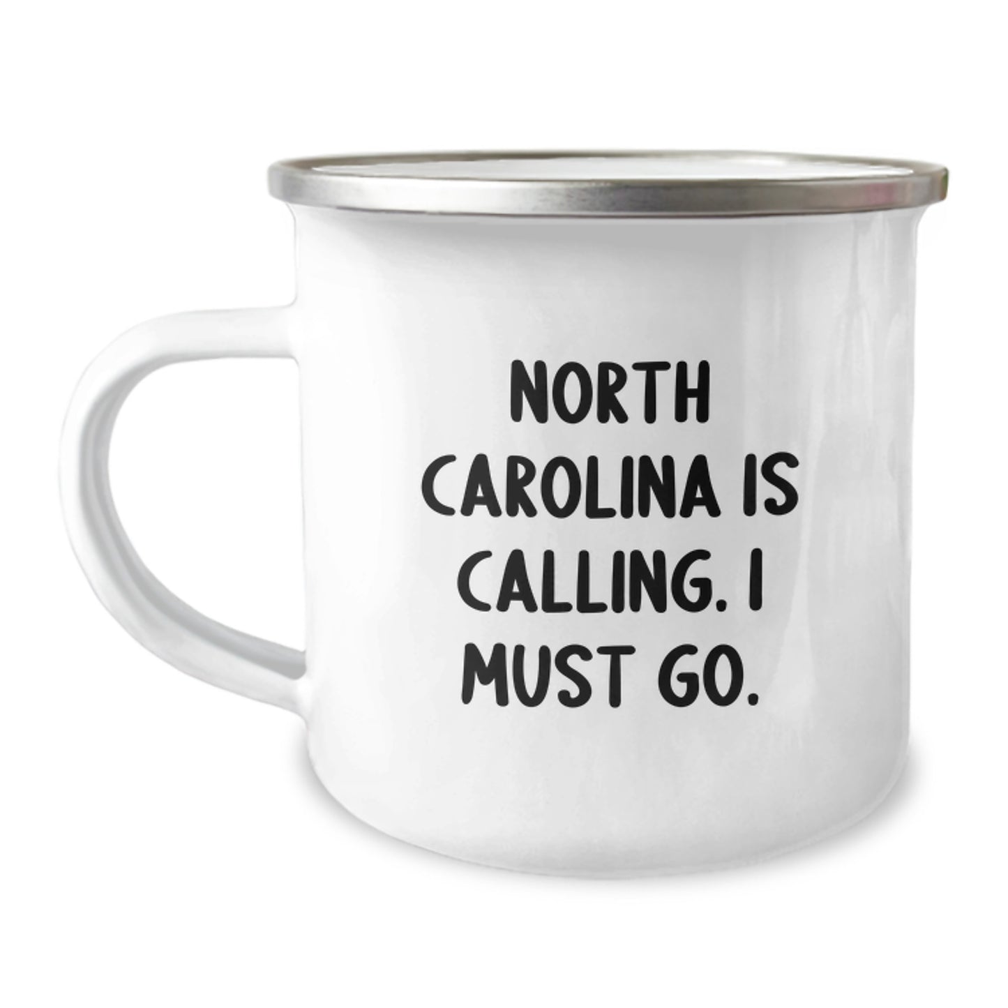 Funny North Carolina Camping Mug Gifts for Women from Friends - 'North Carolina Is Calling. I Must Go.' - Image 1
