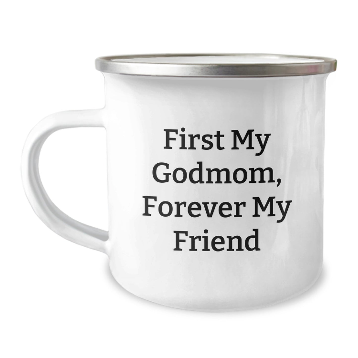 Funny Godmom Gifts for Her, First My Godmom Forever My Friend, 12 oz Camping Mug for Graduation Unique Gifts from Family - Image 1