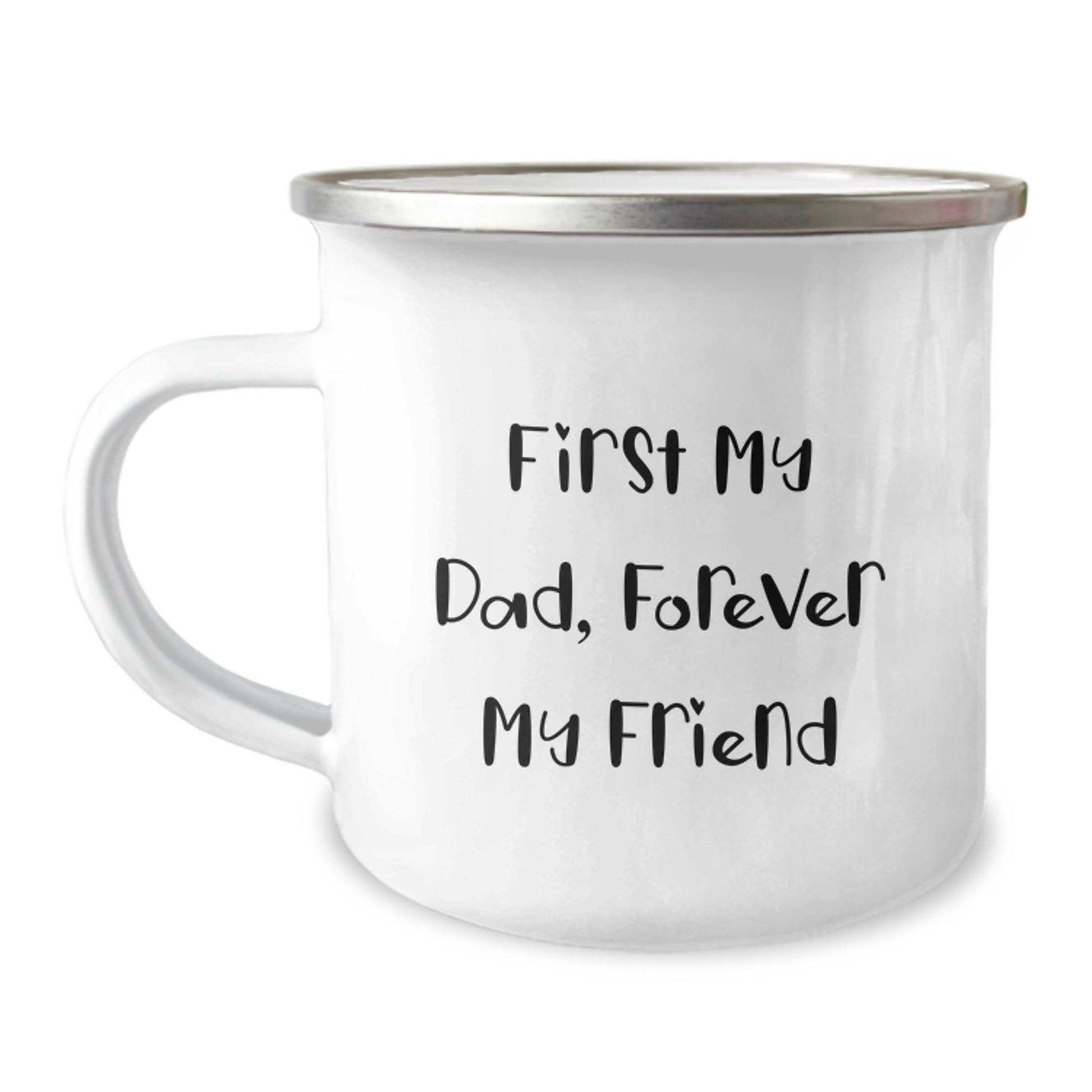 Funny Dad Gifts for Men, First My Dad, Forever My Friend - Camping Mug, Graduation Unique Gifts from Dad to Son - Image 1