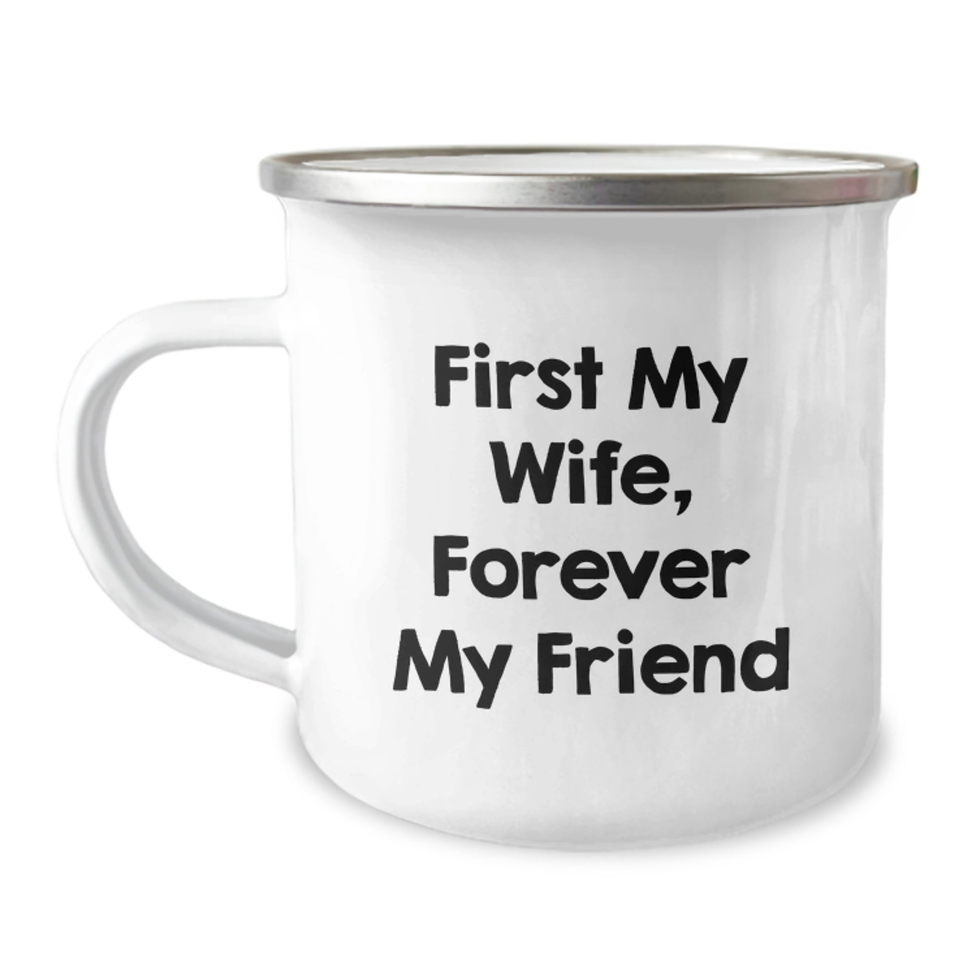 Funny Camping Mugs Gifts from Husband to Wife, Wife Camping Mug for Graduation Day, First My Wife Forever My Friend, Funny Wife Gift - Image 1