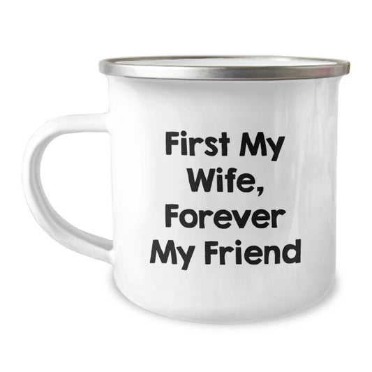 Funny Camping Mugs Gifts from Husband to Wife, Wife Camping Mug for Graduation Day, First My Wife Forever My Friend, Funny Wife Gift - Image 1
