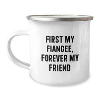Load image into Gallery viewer, Funny Fiancee Gifts, Camping Mugs with Quote 'First My Fiancee, Forever My Friend' - Image 1
