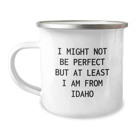 Idaho Camping Mug, Funny Quote Gifts from Idaho, Gifts for Men, Women, Friends, Coworkers, Family, Graduation Unique Gifts - Image 1