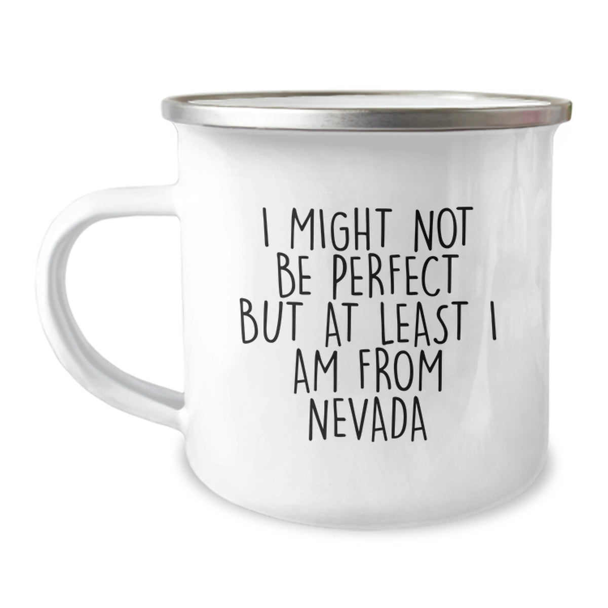 Funny NV Gifts from Friends and Family - Camping Mug for Men and Women, Inspired by 'I Might Not Be Perfect But At Least I Am From Nevada' Christmas Unique - Image 1