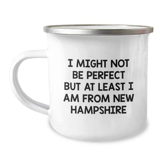 Funny New Hampshire Camping Mug Gifts from Family to Friends - 'I Might Not Be Perfect But At Least I Am From New Hampshire' Christmas Unique Gifts - Image 1