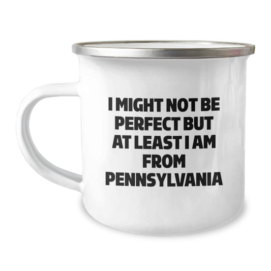 Pennsylvania Proud Camping Mug, Funny Quote Gifts from Friends for Graduation, 12 oz Stainless Steel with Enamel Finish - Image 1