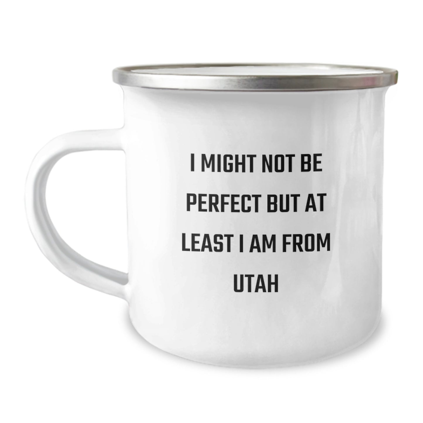 Funny Utah Gifts for Men, Women, and Friends - I Might Not Be Perfect Camping Mug - Perfect Graduation Unique Gifts from Utah - Image 1