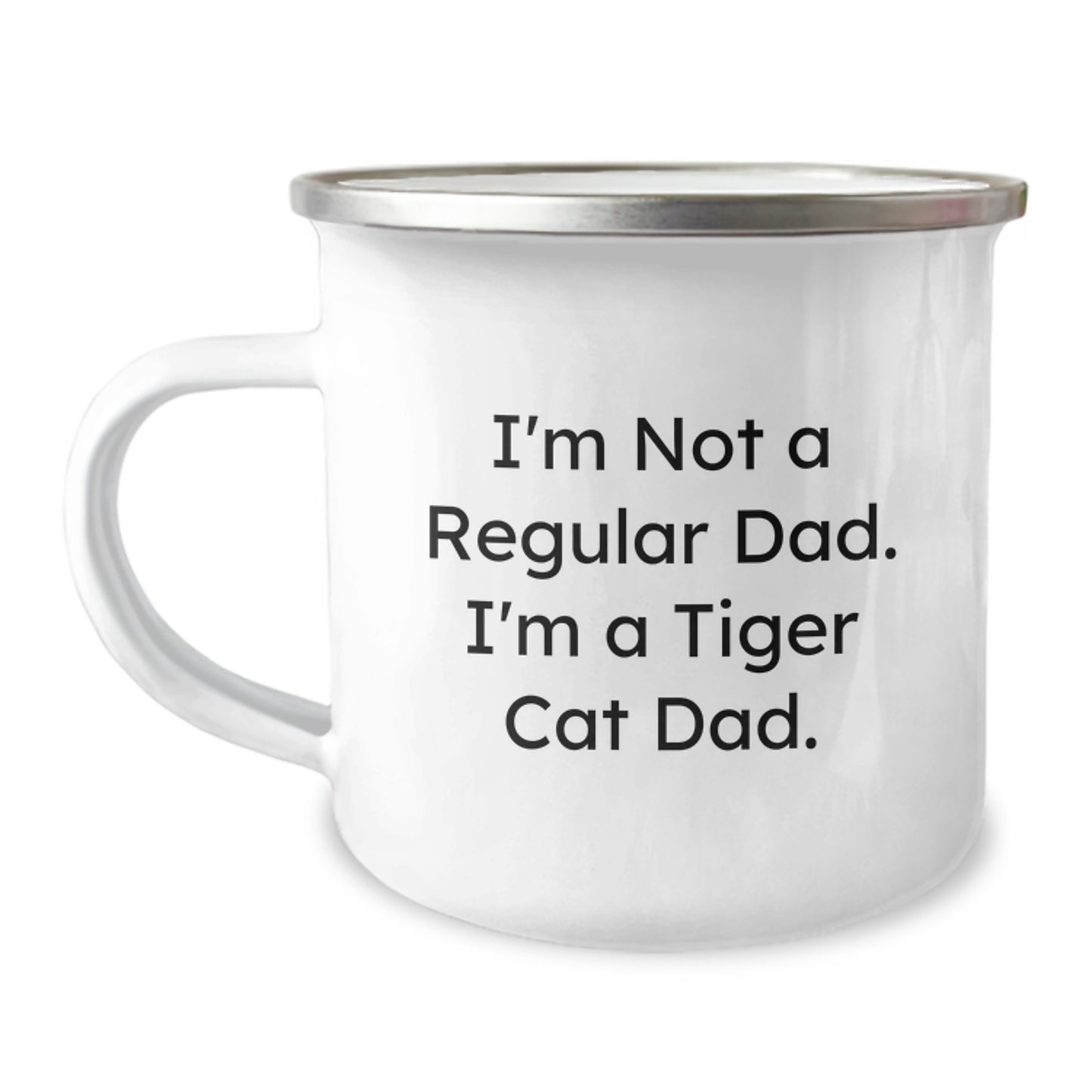 Funny Tiger Cat Dad Gifts, I'm Not A Regular Dad, Valentine's Unique Gifts for Family, Friends, Men from Dad, Tiger Cat Camping Mug for Dad - Image 1