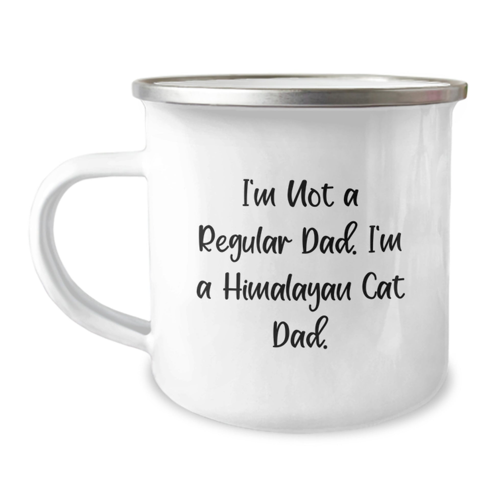 Funny Himalayan Cat Camping Mug Gifts from Dad for Him, Unique Graduation Unique Gifts for Himalayan Cat Lovers, I'm Not A Regular Dad - Image 1