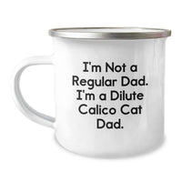 Load image into Gallery viewer, Funny Dilute Calico Cat Gifts - Valentine's Unique Gifts from Men to Dilute Calico Cat Dad - Camping Mug - Image 1
