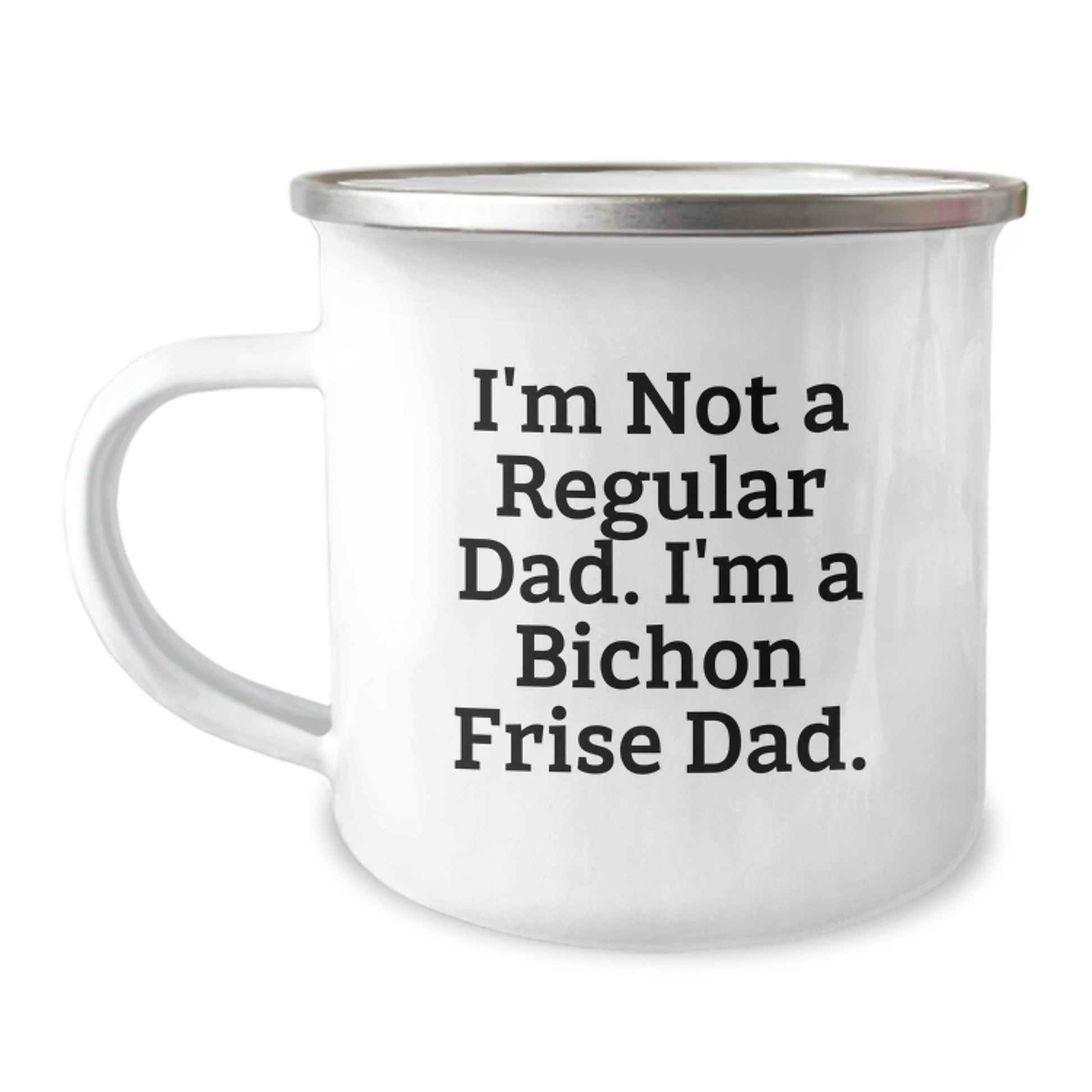 Bichon Frise Dog Camping Mug Gifts from Dad to Men on Valentine's - I'm A Regular Dad, I'm A Bichon Frise Dad. Funny Valentine's - Image 1