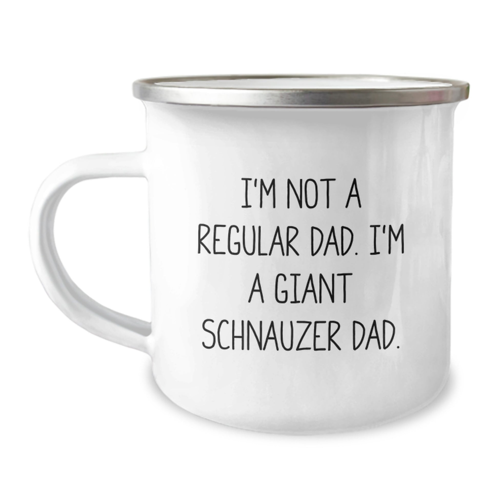 Funny Giant Schnauzer Dog Gifts for Men - 'I'm Not A Regular Dad. I'm A Giant Schnauzer Dad.' Camping Mug for Graduation Unique Gifts from Men to Dad - Image 1