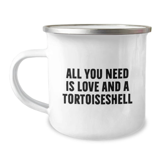 Funny Tortoiseshell Cat Gifts for Graduation Unique Presents from Friends or Family Members - All You Need Is Love And A Tortoiseshell Camping Mug - Image 1