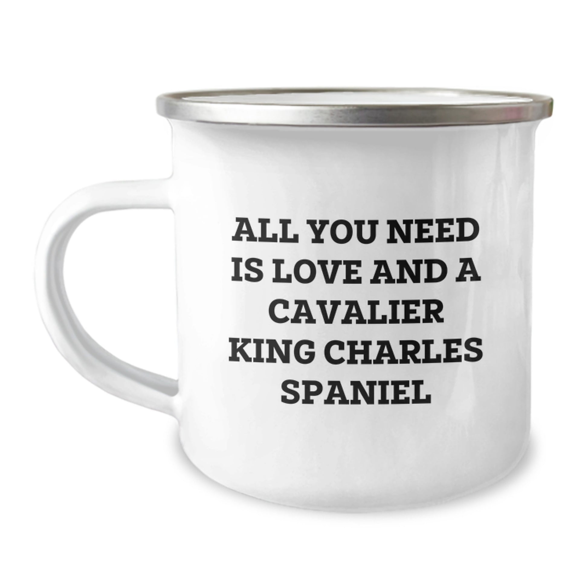 Cavalier King Charles Spaniel Dog Love Gifts from Family Friends for Men Women Graduation Camping Mug All You Need Is Love And A Cavalier King Charles Spaniel - Image 1