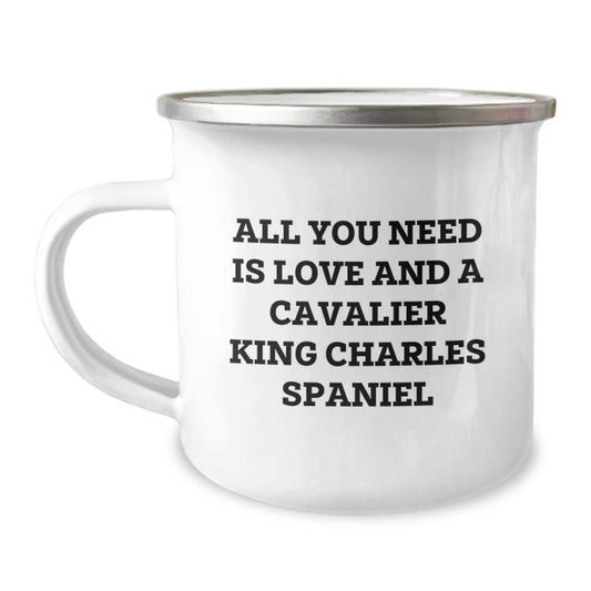 Cavalier King Charles Spaniel Dog Love Gifts from Family Friends for Men Women Graduation Camping Mug All You Need Is Love And A Cavalier King Charles Spaniel - Image 1