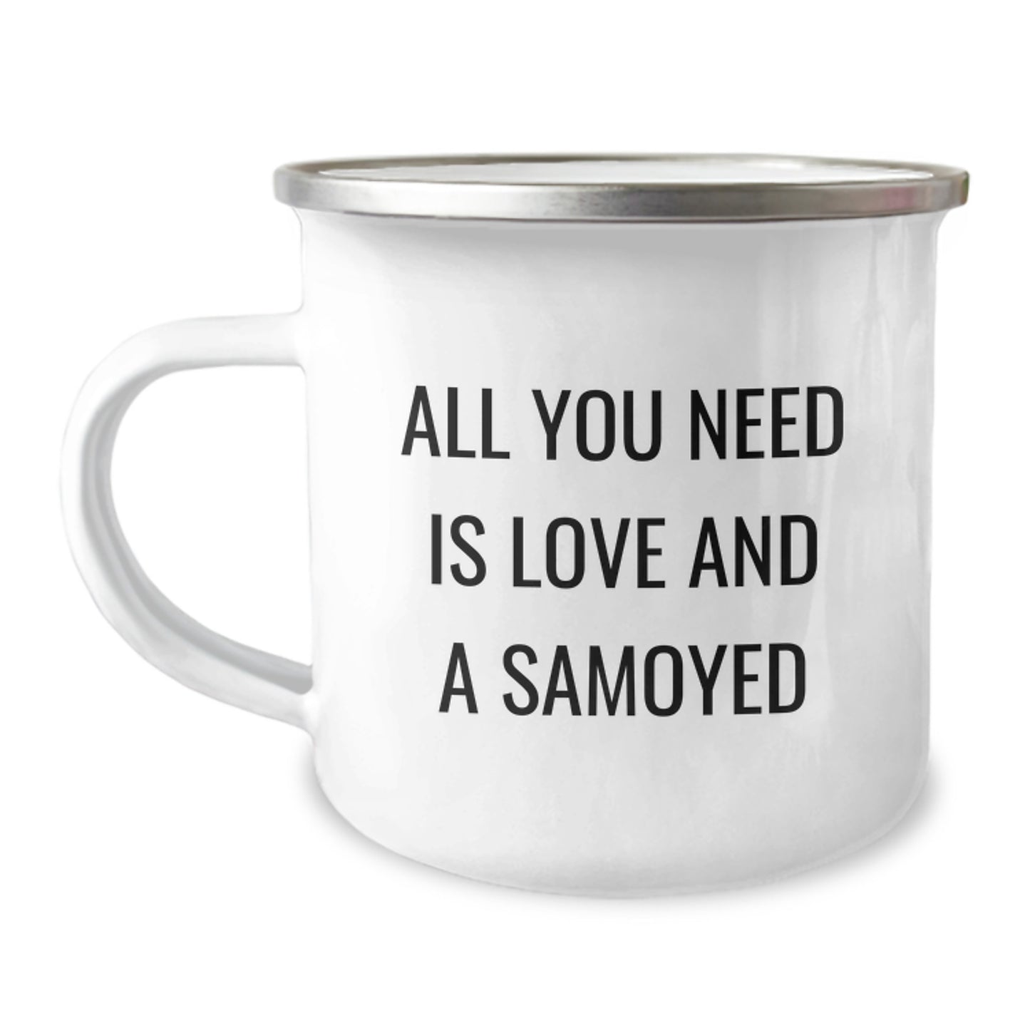 Funny Samoyed Dog Camping Mug Gifts from Friends and Family for Valentine's, Unique Love Quote, Stainless Steel with Enamel Finish, 12 oz - Image 1