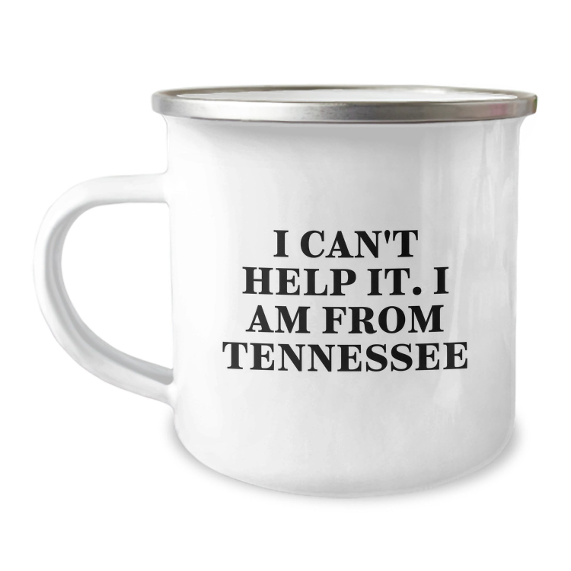 Tennessee Camping Mug Gifts from Men to Women - 'I Can't Help It. I Am From Tennessee' Funny Unique Valentine's Present - Image 1