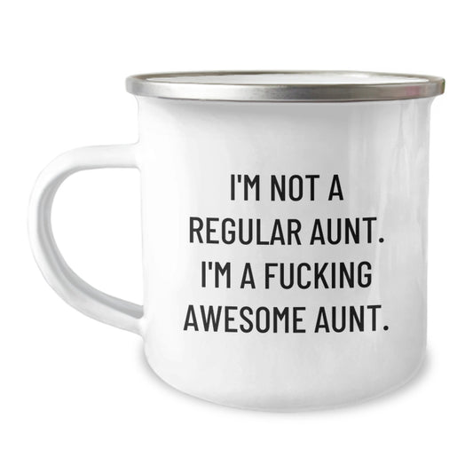 Funny Aunt Camping Mug, Gifts from Aunt, I'm Not A Regular Aunt, Perfect for Graduation Celebration, Unique Camping Mug - Image 1