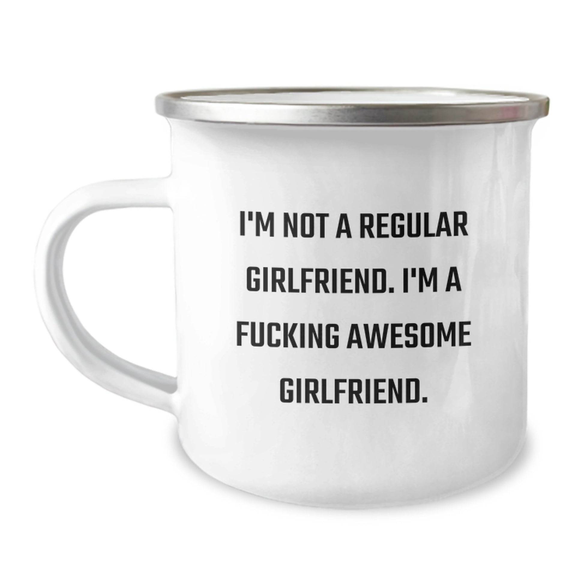 Funny Sweetheart Camping Mug Gifts from Men to Sweetheart - I'm Not A Regular Sweetheart. I'm A F--king Awesome Sweetheart. - Unique Graduation Gifts - Image 1