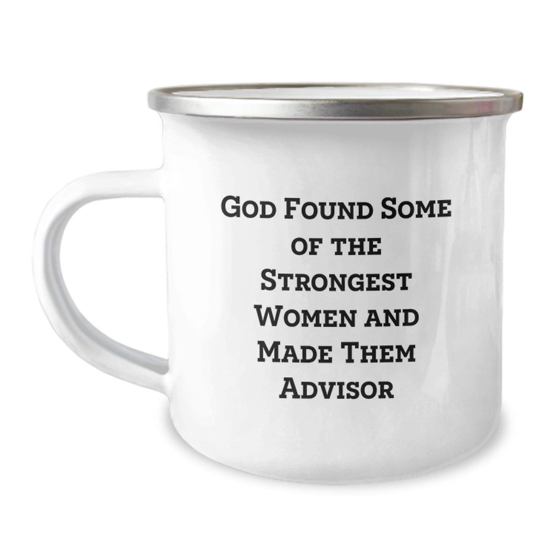 Funny Advisor Quote Camping Mug - Gifts from Men for Women Advisors, Valentine's Unique Gifts, Cute Inspirational Advisor Mug - Image 1