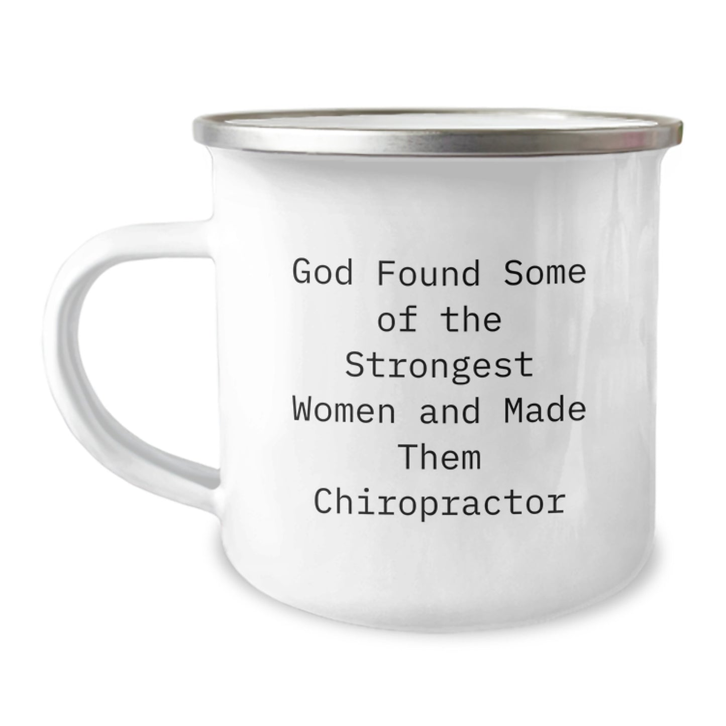 Funny Chiropractor Gifts from Friends - Inspirational 'God Found Some Of The Strongest Women' Camping Mug for Chiropractor Graduation Unique Gifts - Image 1